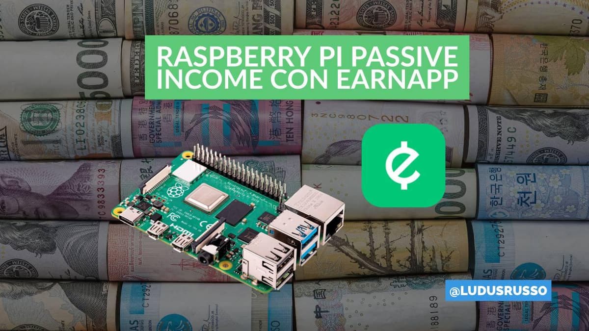 Passive income con Raspberry Pi e earnapp