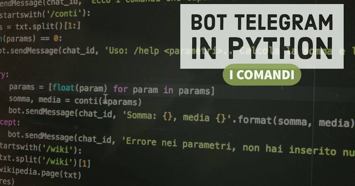 Implementiamo un bot Telegram con Python - I Comandi